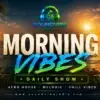 Morning Vibes
