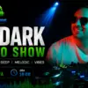 Dj Dark Radio Show
