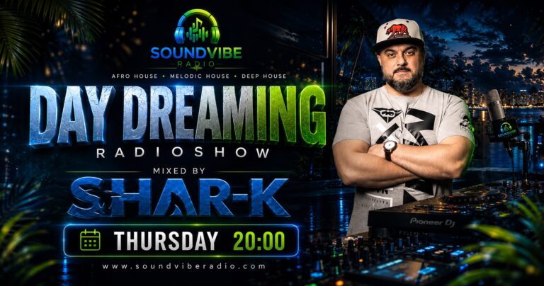 Day Dreaming RadioShow by SHAR-K